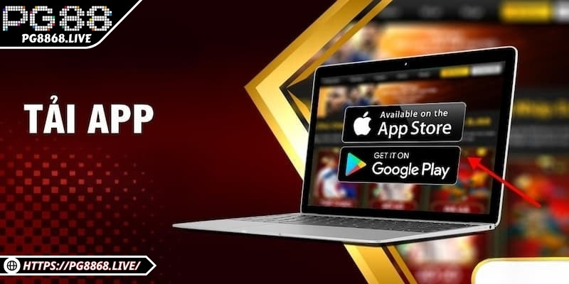 Những điểm nổi bật khi tải app PG88